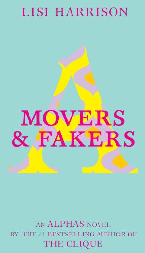 [Alphas 02] • Movers and Fakers